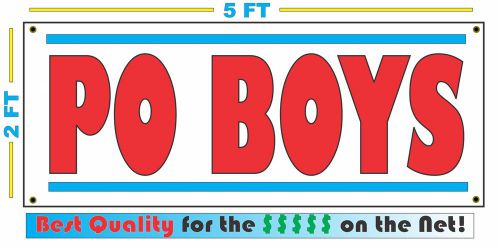 PO BOYS BANNER Sign NEW XL Larger Size Best Quality for the $$$$$
