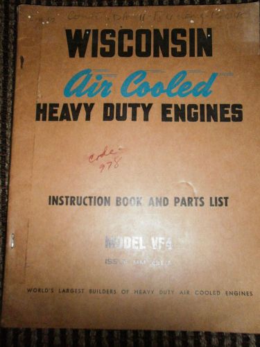 Wisconsin Air-Cooled Engine Instruction Book and Parts List for Model VF4