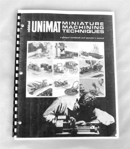 UNIMAT MINATURE MACHINE MANUAL COPY ALL PAGES LAMINATED AND SPIRAL BOUND