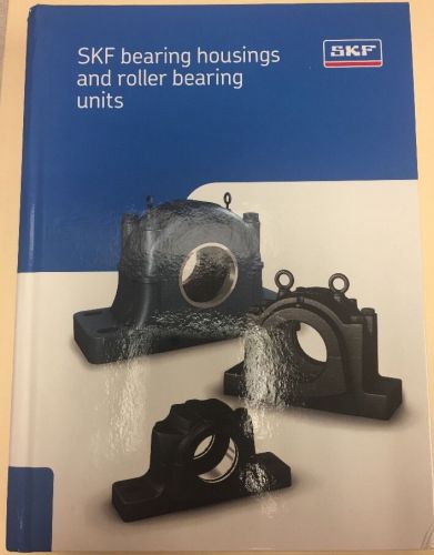New SKF Bearing Housings And Roller Bearing Units Book Guide Rare