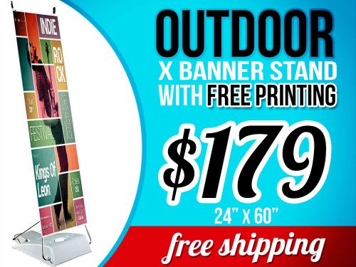 Outdoor X Banner Stand 24x60&#034; Trade Show Exhibition Sign with PRINT &amp; SHIPPING