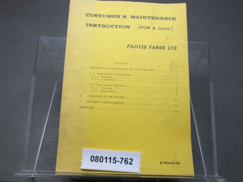 Fanuc System Customer Maintenance Instruction Manual for 5 series B-90045E/02