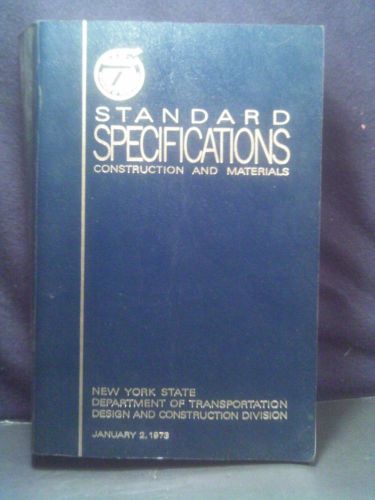 NNYS Dept of Trans:Standard Specifications Construction and Materials,1973