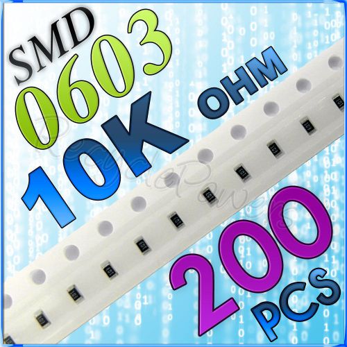 200 10K ohm ohms SMD 0603 Chip Resistors Surface Mount watts (+/-)5%