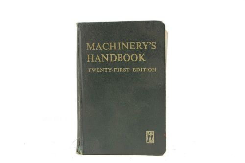 Machinery&#039;s Handbook 21st Edition