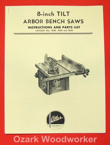 Atlas 8&#034; tilt arbor bench saw 3020, 3030, 3040 instruction &amp; parts manual 0029 for sale