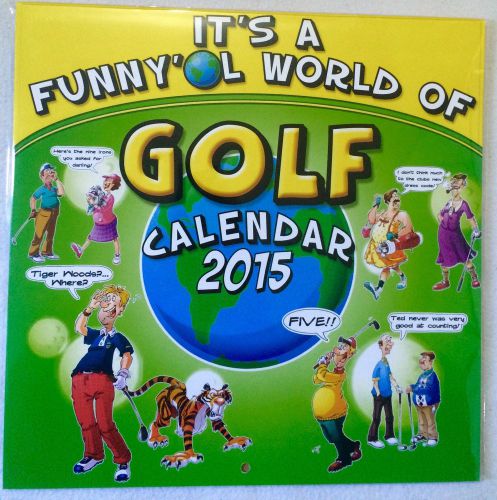 2015 Its A FUNNY WORLD GOLF Calendar Plus Free 2016 Planner Calender