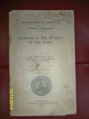 1910 U.S.Dept.of Agriculture Farmer&#039;s Bulletin 391 Eonomical use of MEAT In Home