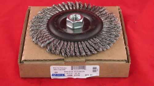 OSBORN HIGH SPEED Stainless Steel KNOT WIRE WHEEL BRUSH 6&#034; NEW IN BOX