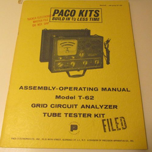 PACO T-62 GRID CIR. ANALYZER  MANUAL/SCHEMATIC/PARTS LIST/ASSEMBLY INSTRUCTIONS