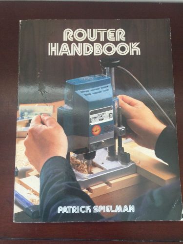 Vintage Sterling Router Handbook by Patrick Speilman