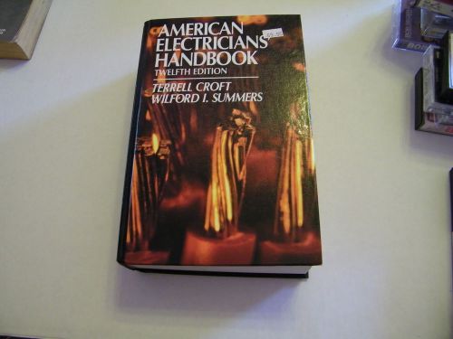 AMERICAN ELECTRICIAN&#039;S HANDBOOK 1992 HARDCOVER BY SUMMERS &amp; CROFT
