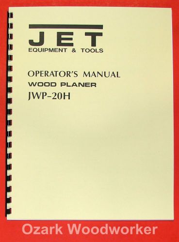 JET/Asian JWP-20H 20&#034; Planer Operator&#039;s &amp; Parts Manual 0390