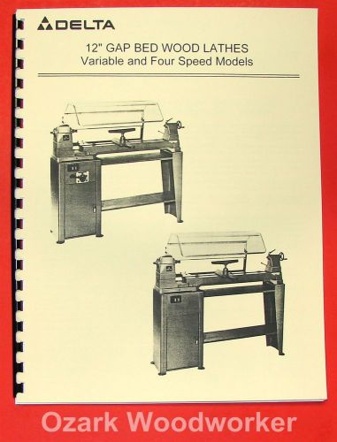DELTA-Rockwell 12&#034; Gap Bed Wood Lathe Operating &amp; Parts Manual 0198