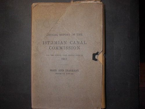 RARE 1911 Report of the Isthmian ( Panama ) Canal  64 maps &amp;diagrams