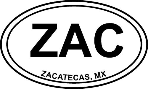 ZACATACAS MX  Oval stickers decals laptops trucks suv 3&#034;X5&#034; travel