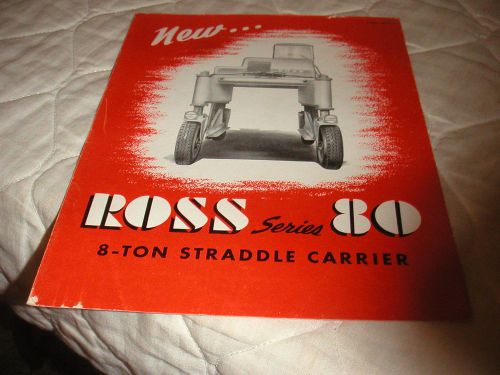 1947 ross series 80 8-ton straddle carrier sales brochure for sale