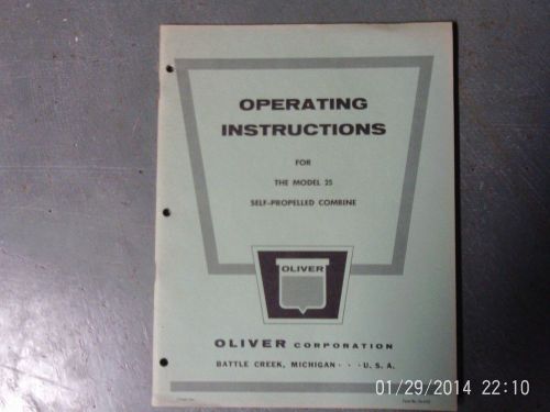 Oliver model 25 self propelled combine operators manual