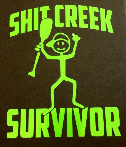 Lime green sh*t creek survivor decal sticker funny truck car suv garage toolbox for sale
