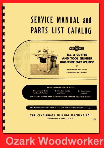 Cincinnati no. 2 cutter &amp; tool grinder model om w/ power table parts manual 1166 for sale