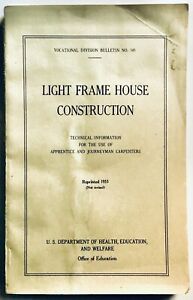 Light frame house construction for carpenters USGPO 1953 wraps fair cond. ####