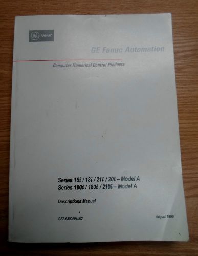 GE Fanuc Automation Description Manual, GFZ-63002EN/02, August 1999