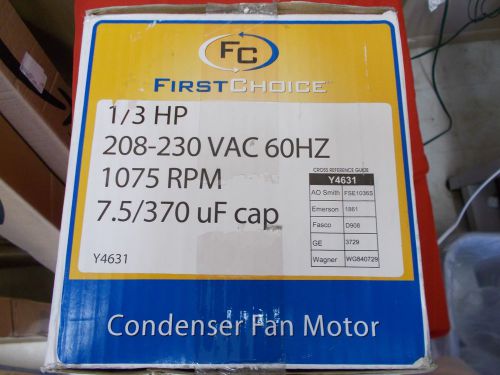 First Choice Condenser Fan Motor 1/3 HP 1075 rpm Y4631