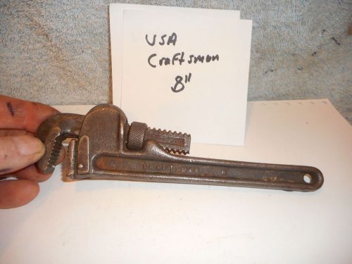 Machinists 12/26FP BUY NOW USA Craftsman 8&#034;  pipe wrench