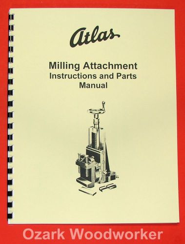 ATLAS/CRAFTSMAN 2987 Milling Attachment Instructions &amp; Parts Manual 0049
