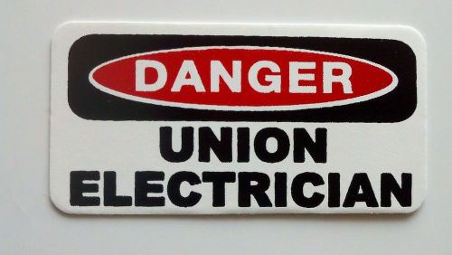 3 - Danger Union Electrician Lunch Hard Hat Oil Field Tool Box Helmet Sticker
