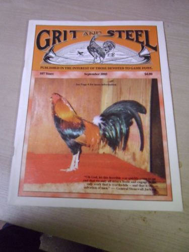 GRIT AND STEEL Gamecock Gamefowl Magazine - Out Of Print - RARE! Sept. 2005