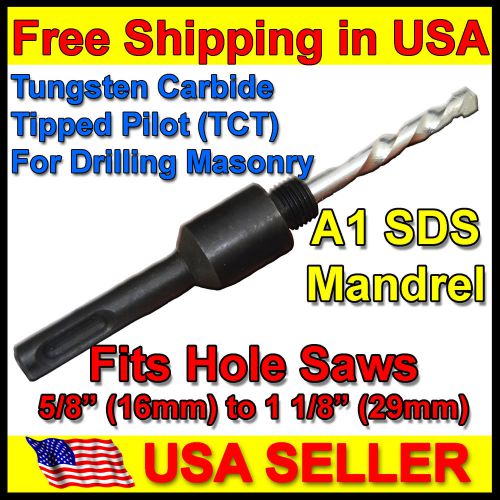 Hole saw mandrel arbor for holesaws 5/8&#034; (16mm) to 1 1/8&#034; (29mm) tct pilot a1 for sale