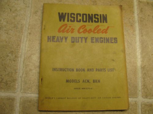 Wisconsin Engine ACN BKN Instructions Parts List Manual
