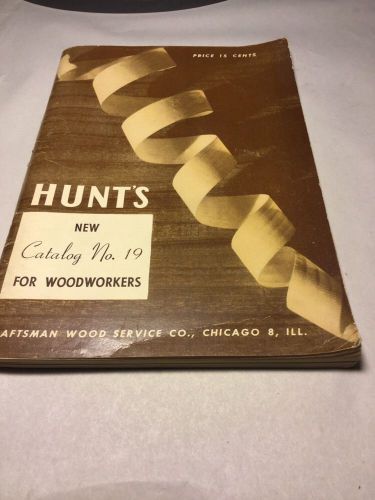 Hunts Woodworkers Vintage Catalog