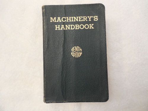 MACHINERY&#039;S HANDBOOK 10TH EDITION