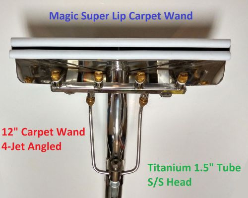 Carpet wand 12&#034; width 4 jet angled 1.5&#034; titanium tube telfon super lip magic usa for sale