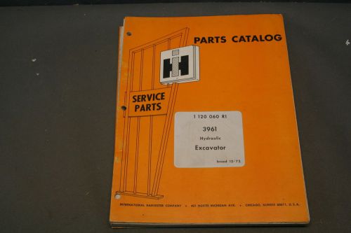 International harvester model 3961 hydraulic exavator parts catalog  manual for sale