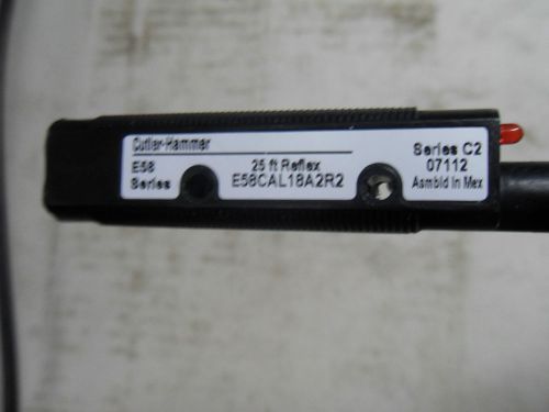 (R2-2) 1 NEW CUTLER HAMMER E58CAL18A2R2 PHOTOELECTRIC PROXIMITY SWITCH