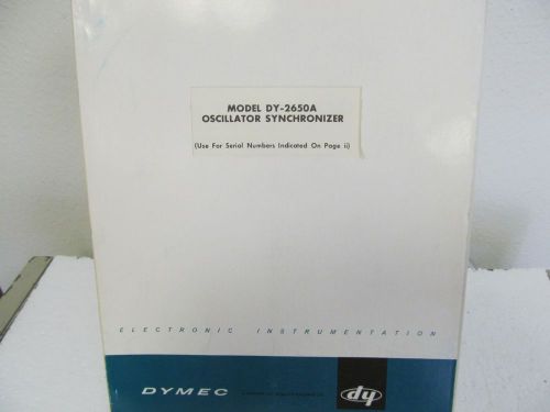 Dymec (H-P) DY-2650A Oscillator Synchronizer Handbook w/schematics