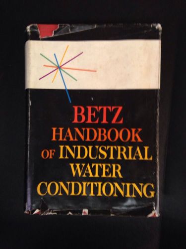 BETZ HANDBOOK OF INDUSTRAIL WATER CONITIONING 6TH EDITION 1962
