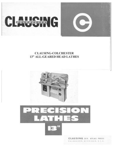 Clausing  Colchester 13&#034; lathe operators &amp; parts manual