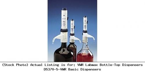 VWR Labmax Bottle-Top Dispensers D5370-5-VWR Basic Dispensers