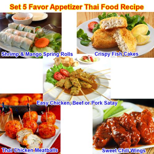 Set 5 Delicious Appetizer Thai Food Recipe Asian Dish Cooking Homemade Email PDF