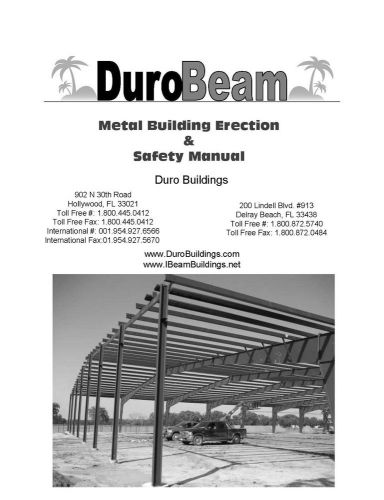Duro Pre-Engineered I-BEAM Steel Metal Building Erection Construction Manual