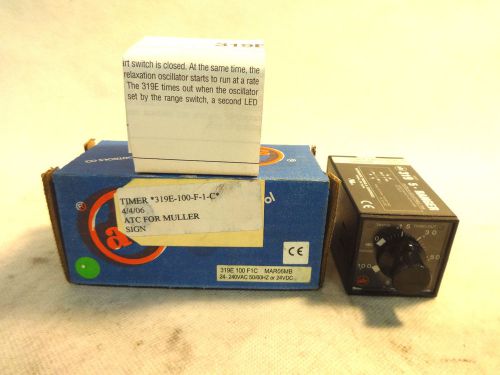 NEW IN BOX ATC 319E-100-F-1-C 24-240VAC OR 24VDC TIMER