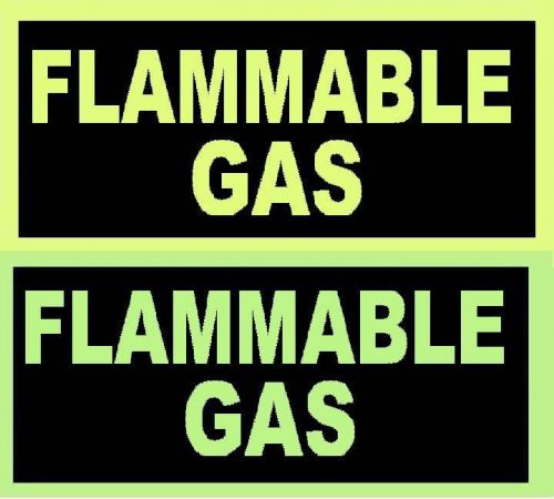 GLOW in the DARK  SIGN   FLAMMABLE GAS