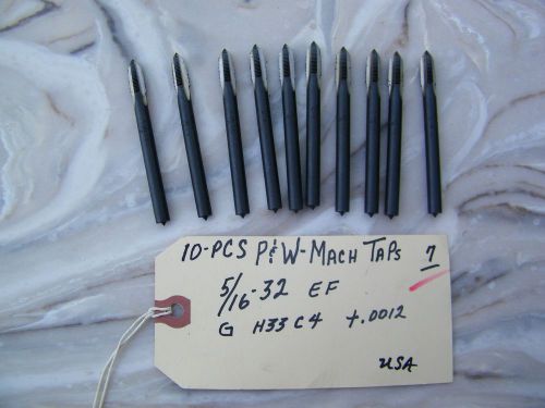 10-PCS - P &amp; W - MACHINE TAPS - 5/16-32 EF,USA