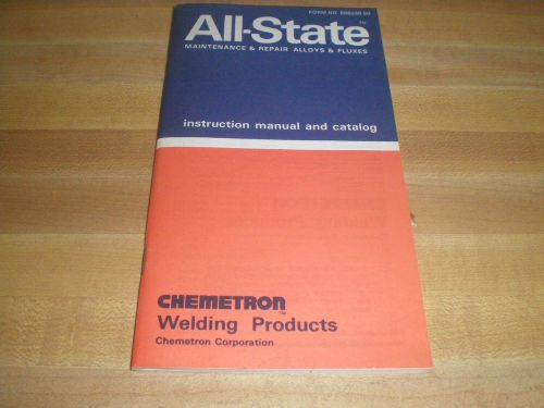Vintage All State Chemetron - Maintenance &amp; Repair Alloys &amp; Fluxes Manual