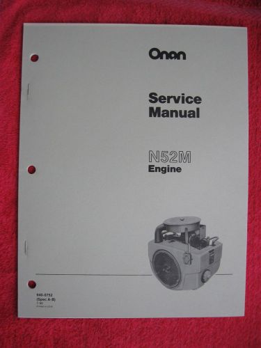 ONAN N52M ENGINE SERVICE MANUAL