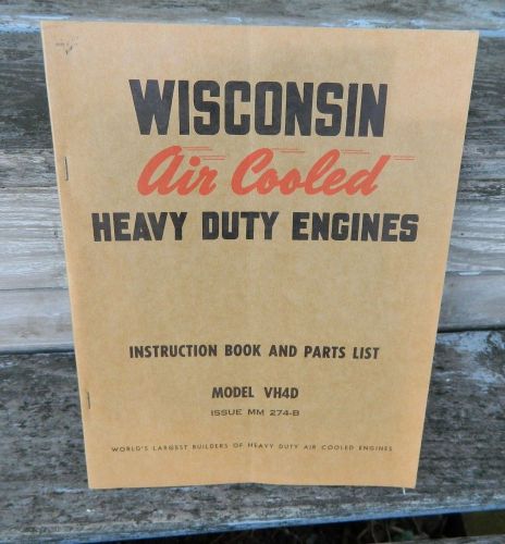 Wisconsin Heavy Duty Engines VH4D  MM 274-B Instruction &amp; Parts List Manual